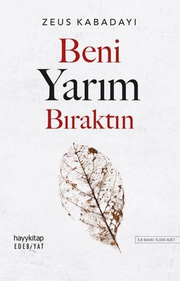Zeus Kabadayı | Beni Yarım Bıraktın