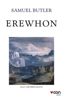Samuel Butler | Erewhon