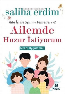 Saliha Erdim | Ailemde Huzur İstiyorum