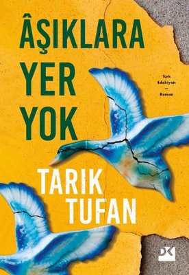 Tarık Tufan | Aşıklara Yer Yok