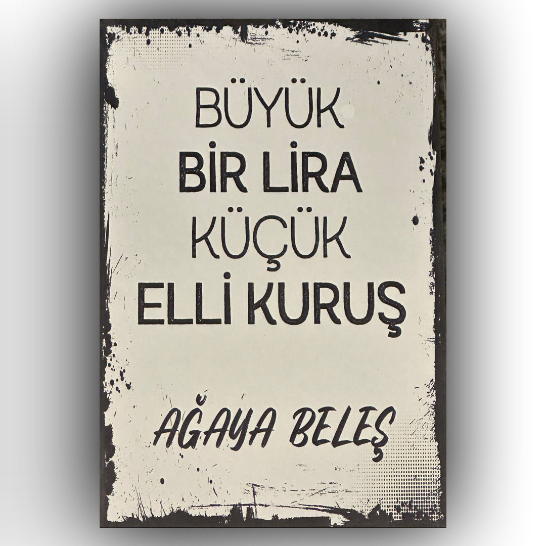 Büyük Bir Lira Küçük Elli Kuruş Retro Ahsap Posteri