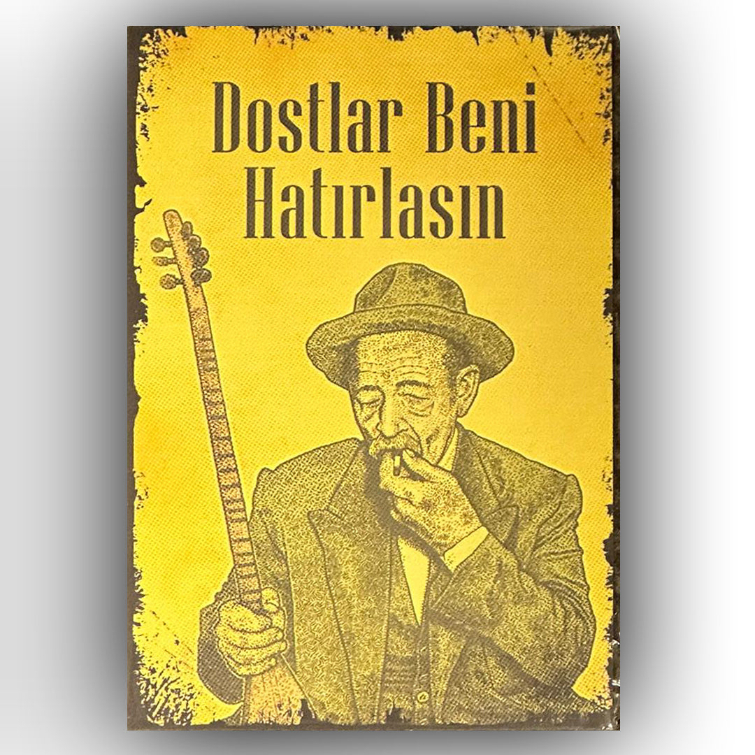Asik Veysel Dostlar Beni Hatirlasin Retro Ahsap Poster