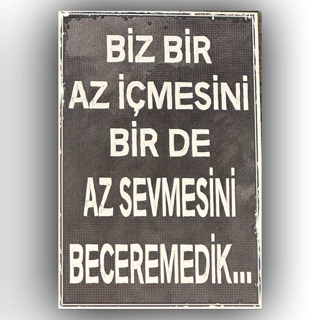 Biz Bir Az Icmesini Retro Ahsap Poster