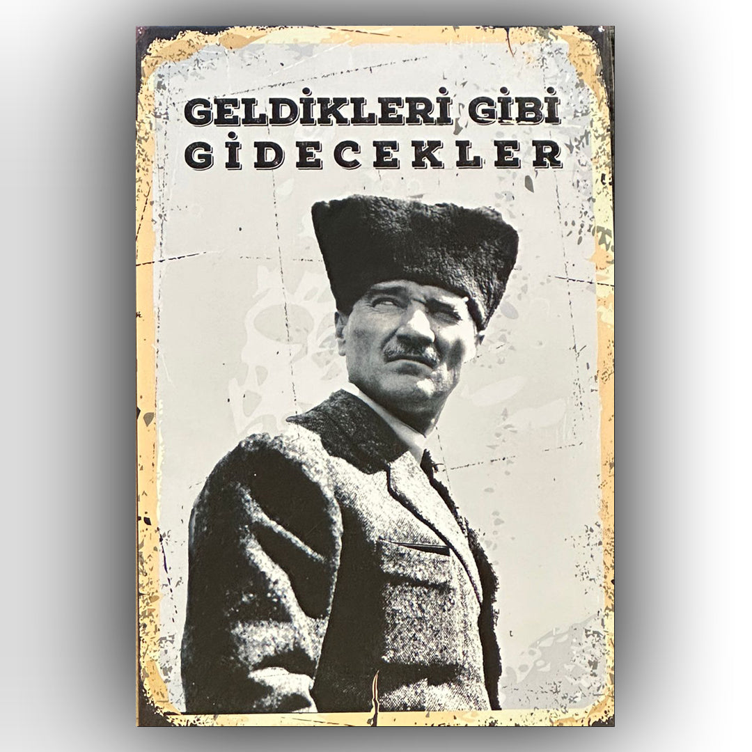 Mustafa Kemal Atatürk Gidecekler Retro Ahsap Posteri