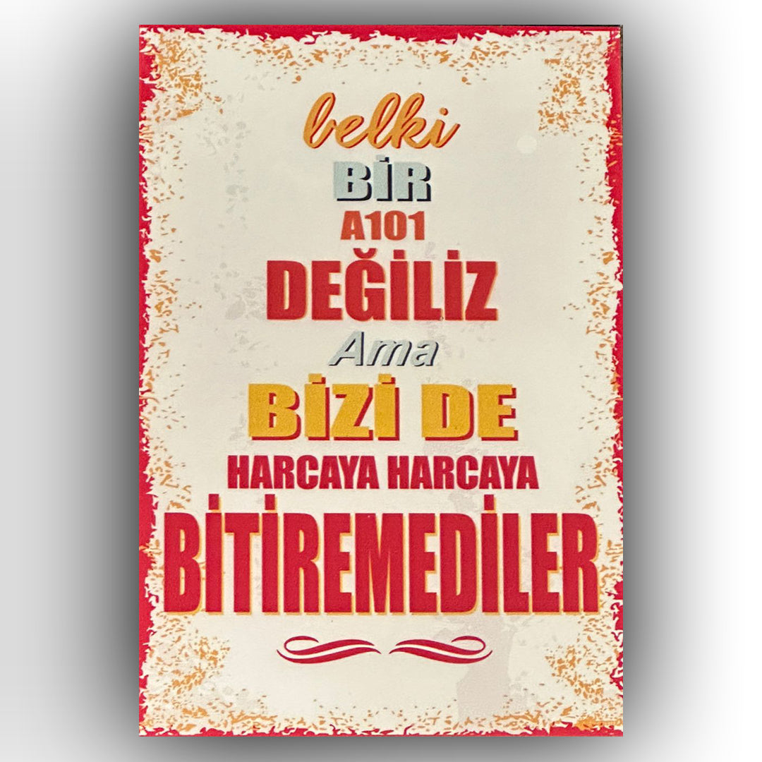 Belki Bir A101 Degiliz Retro Ahsap Posteri