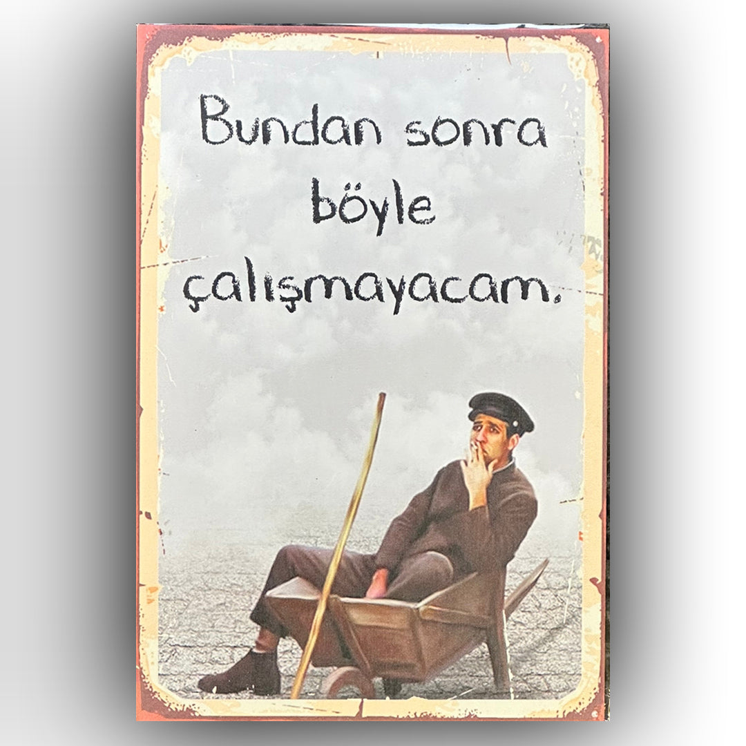 Kemal Sunal Bundan Sonra Böyle Çalışmayacam Retro Ahsap Poster
