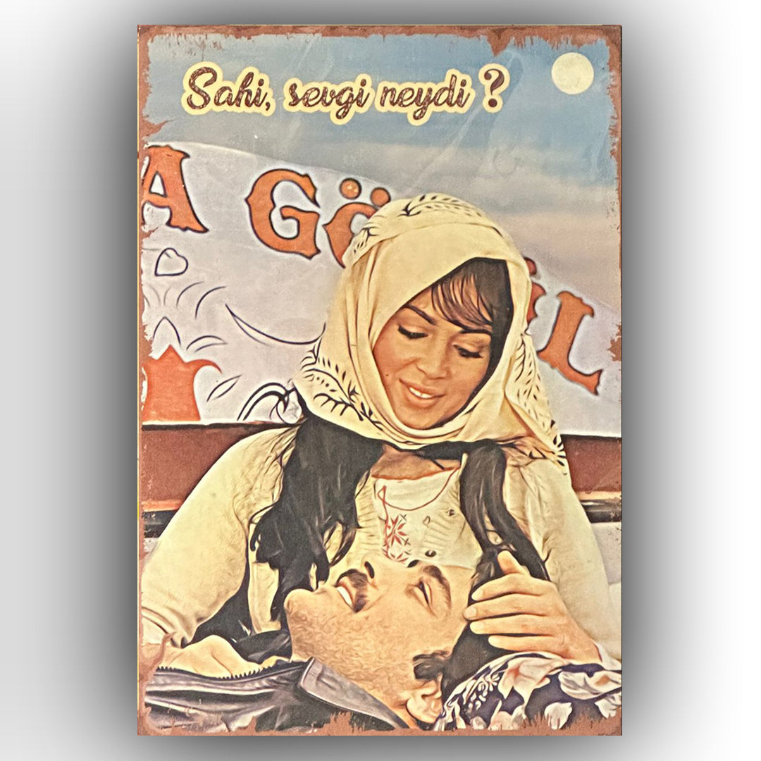 Kadir Inanir Türkan Soray Sevgi Neydi Retro Ahsap Poster