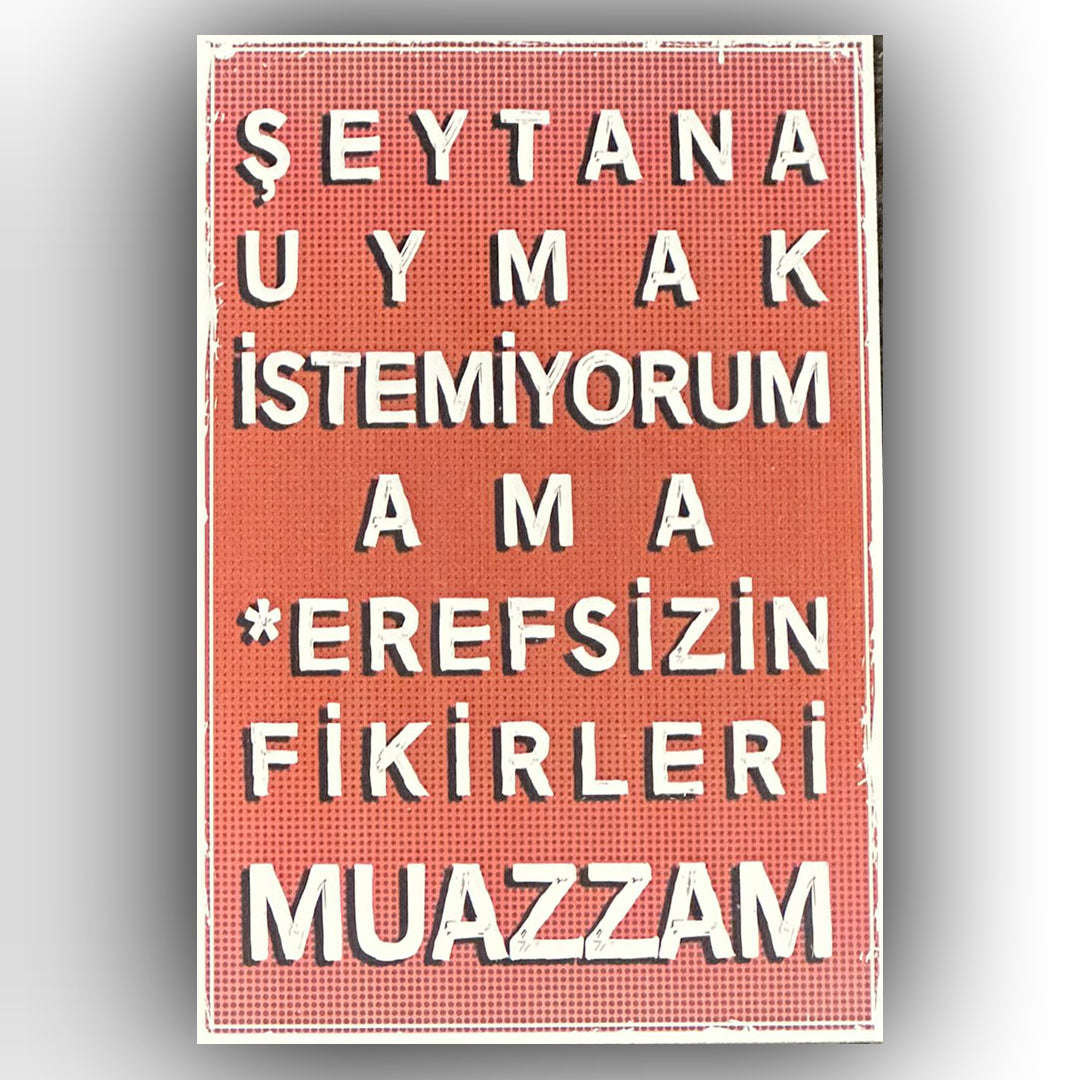 Seytana Uymak İstemiyorum Retro Ahsap Posteri