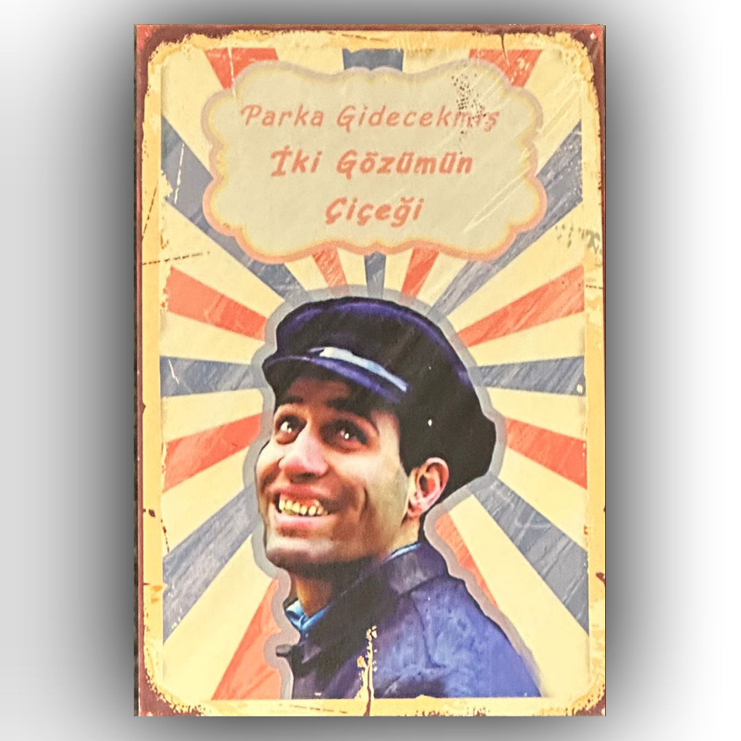 Kemal Sunal İki Gözünün Çiçeği Retro Ahsap Posteri
