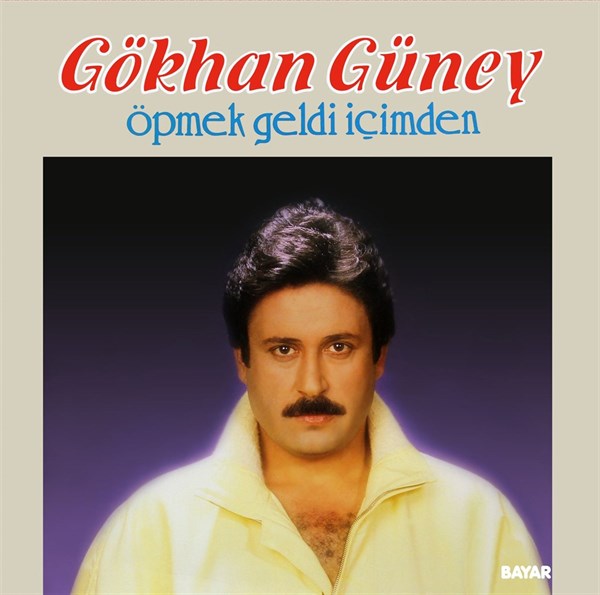 Gökhan Güney - Öpmek Geldi Icimden Plak ( Schallplatte )