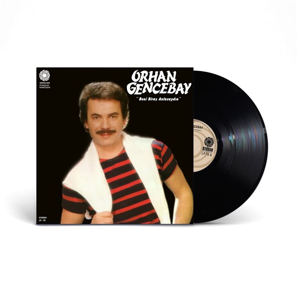 Orhan Gencebay - Beni Biraz Anlasaydin Plak (plak)
