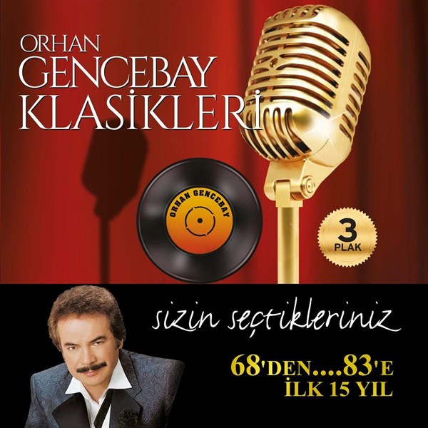 Orhan Gencebay - Klasikleri Vol. 1 (3 Plak) 3 Schallplatten