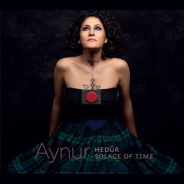 Aynur - Hedür / Solace Of Time - (CD)