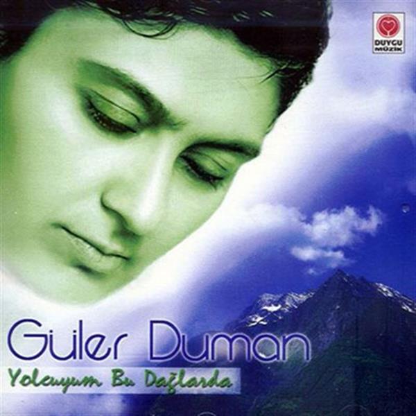 Güler Duman - Yolcuyum Bu Dağlarda (CD)