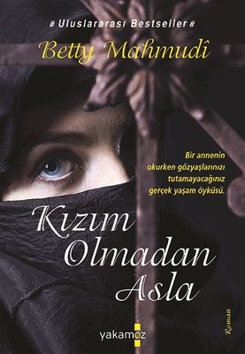 Betty Mahmudi | Kızım Olmadan Asla