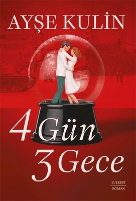 Ayşe Kulin | 4 Gün 3 Gece