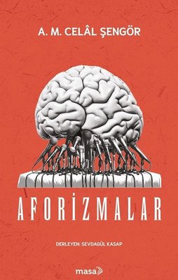 A. M. Celal Şengör | Aforizmalar