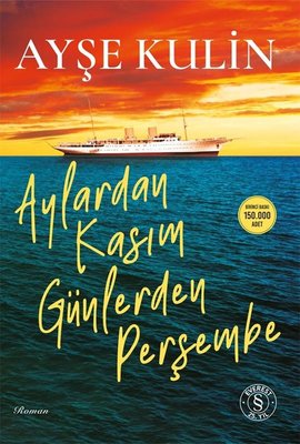 Ayşe Kulin | Aylardan Kasım Günlerden Perşembe