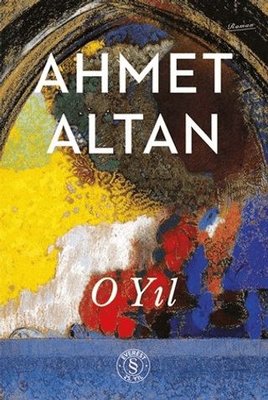 Ahmet Altan | O Yıl