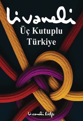 Zülfü Livaneli | Üç Kutuplu Türkiye
