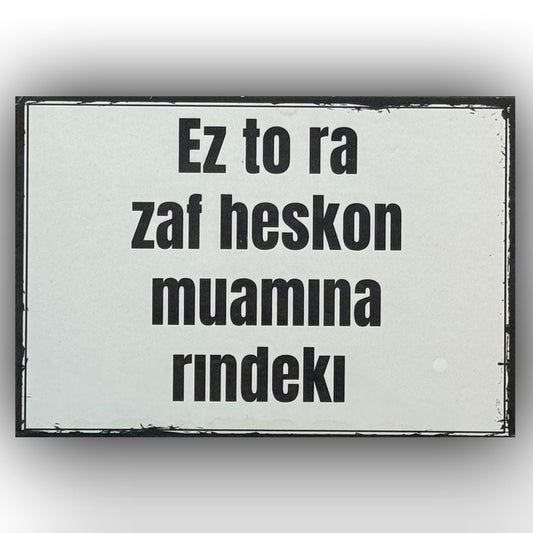 Ez Tora Zaf Heskon Ahsap Poster