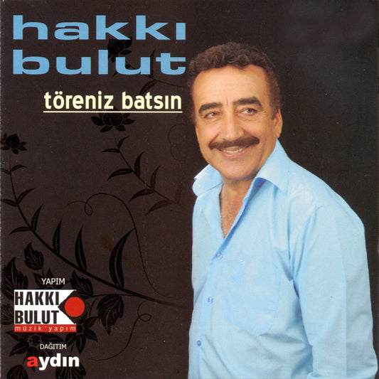 Hakkı Bulut - Töreniz Batsin (CD)
