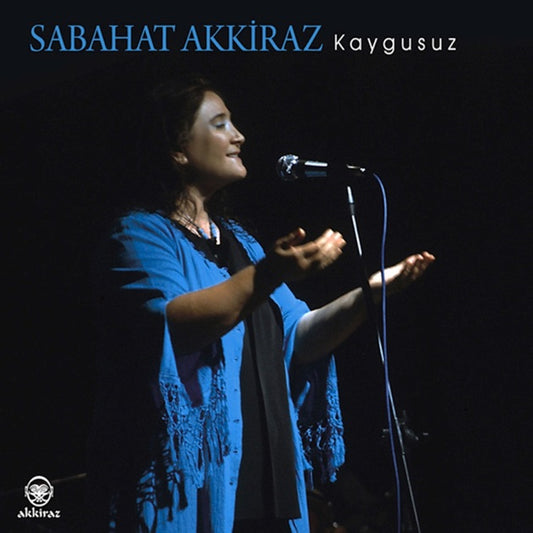 Sabahat Akkiraz - Kaygusuz (CD)