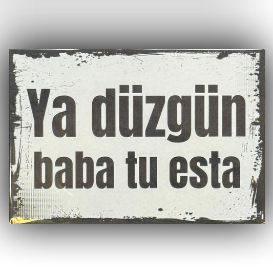 Ya Düzgün Baba Ahsap Poster