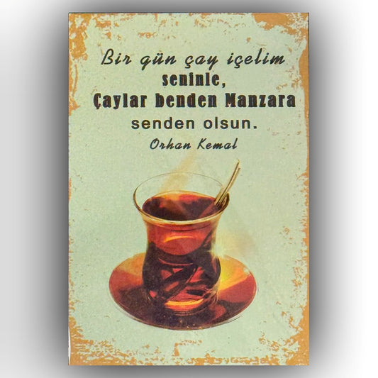 Bir Gün Cay Icelim Retro Ahsap Poster