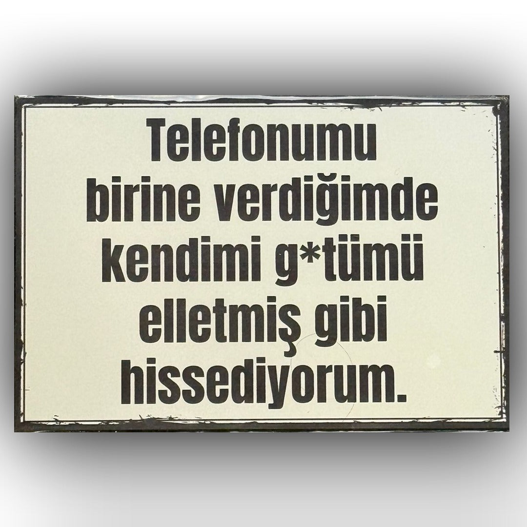 Telefonu Birine Verdigimde Retro Ahsap Poster