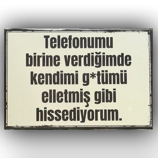 Telefonu Birine Verdigimde Retro Ahsap Poster