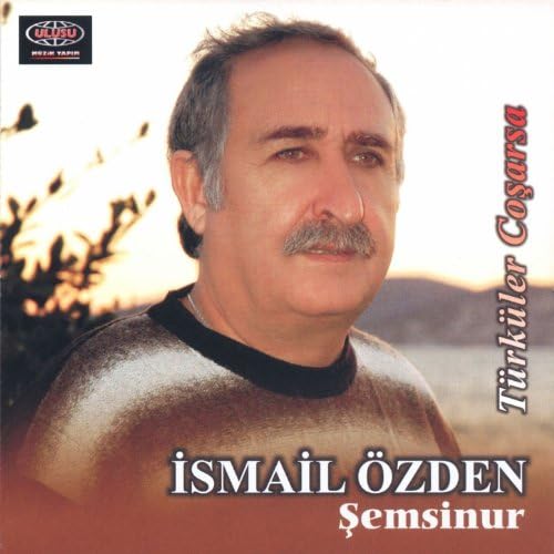 Ismail Özden - Şemsinur - Türküler Coşarsa (CD)