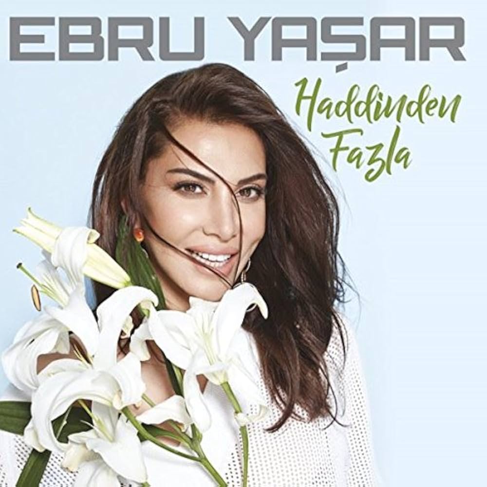 Ebru Yaşar - Haddinden Fazla (CD)