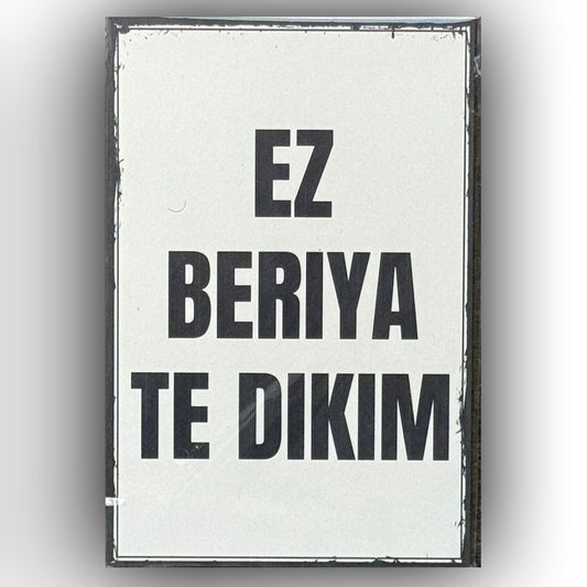Ez Beriya Ahsap Poster