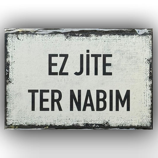 Ez Ji Te Ahsap Poster