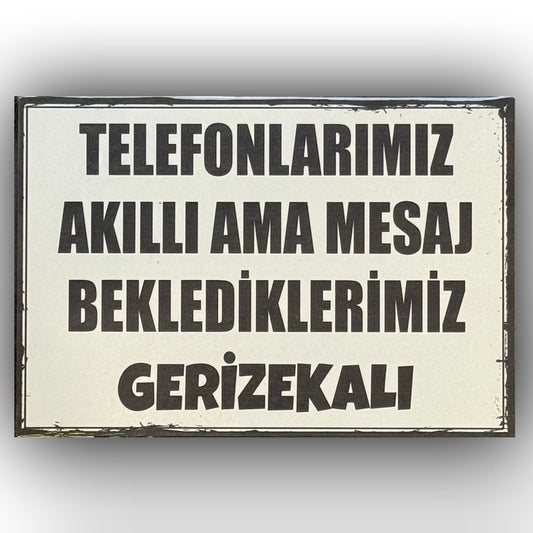 Telefonlarimiz Akilli Retro Ahsap Poster