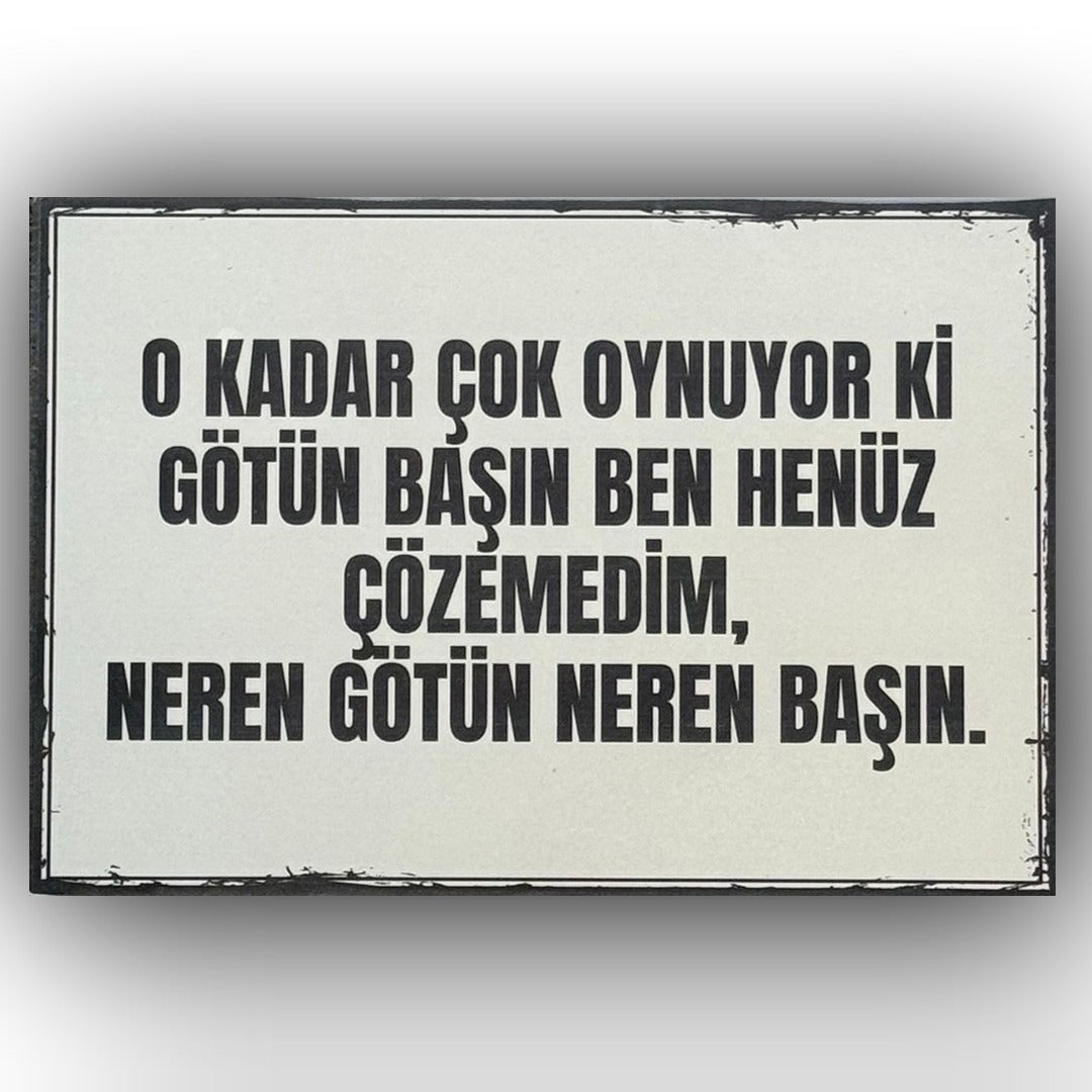 Okadar Cok Oynuyor Ki Retro Ahsap Poster