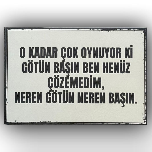 Okadar Cok Oynuyor Ki Retro Ahsap Poster