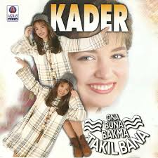 Kader - Ona Buna Bakma (CD) AKBAS