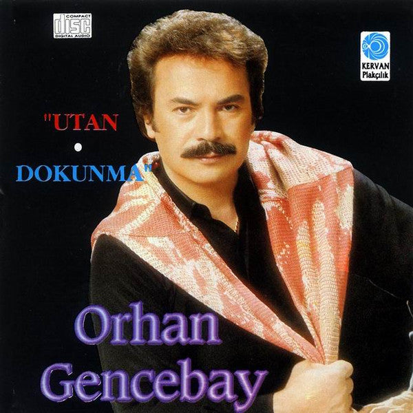 Orhan Gencebay - Utan Dokunma (CD)