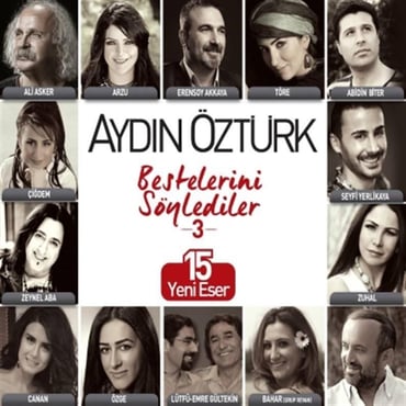 Aydın Öztürk- Aydın Öztürk Bestelerini Söylediler 3 (CD)