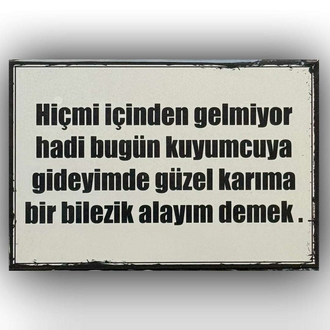 Hicmi icinden gelmiyor Retro Ahsap Poster