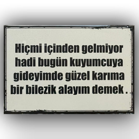 Hicmi icinden gelmiyor Retro Ahsap Poster