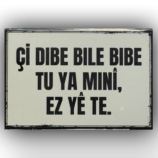 Ci Dibe Bile Bibe Ahsap Poster