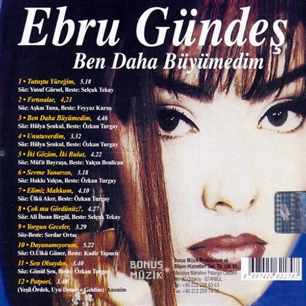 Ebru Gündeş - Ben Daha Büyümedim (CD)