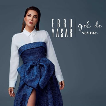 Ebru Yaşar - Gel de Sevme (CD)