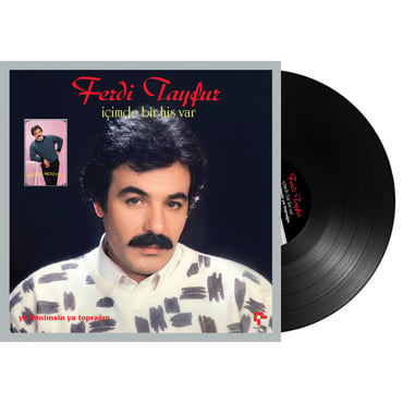 Ferdi Tayfur - İçimde Bir His Var / Ya Benimsin Ya Toprağın (Poster Hediyeli Plak) Schallplatte