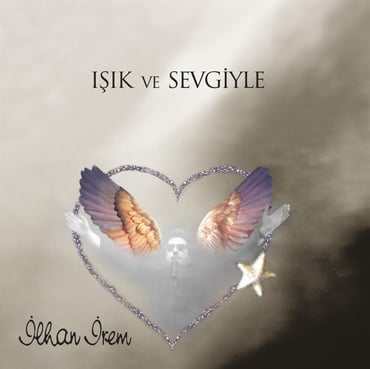 İlhan İrem - Işık ve Sevgiyle (2 Plak) 2LPs