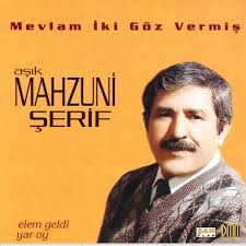 Aşık Mahsuni Şerif – Mevlam İki Göz Vermiş (CD)