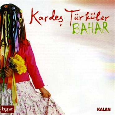 Kardeş Türküler - Bahar (CD) KALAN Müzik